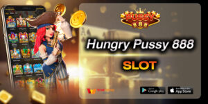 Hungry Pussy 888 Slot